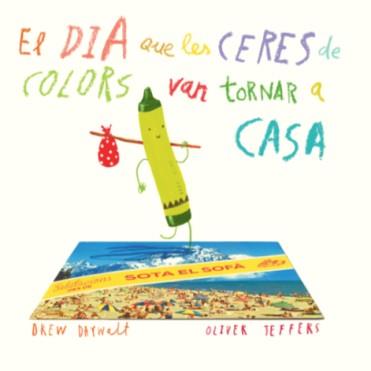DIA QUE LES CERES DE COLORS VAN TORNAR A CASA, EL | 9788416394197 | JEFFERS, OLIVER | Llibreria La Puça | Llibreria online d'Arsèguel - Comprar llibres en català online - Llibres Andorra i Pirineu