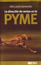 DIRECCION DE VENTAS EN LA PYME,LA | 9788473565820 | LAREKI,FELIX | Llibreria La Puça | Llibreria online d'Arsèguel - Comprar llibres en català online - Llibres Andorra i Pirineu