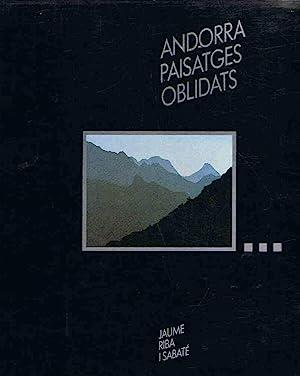 ANDORRA PAISATGES OBLIDATS | 9789991330068 | RIBA SABATÉ, JAUME | Llibreria La Puça | Llibreria online d'Andorra - Comprar llibres en català online - Llibres Andorra i Pirineu