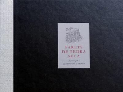 PARETS DE PEDRA SECA | 9789992075241 | Llibreria La Puça | Llibreria online d'Arsèguel - Comprar llibres en català online - Llibres Andorra i Pirineu