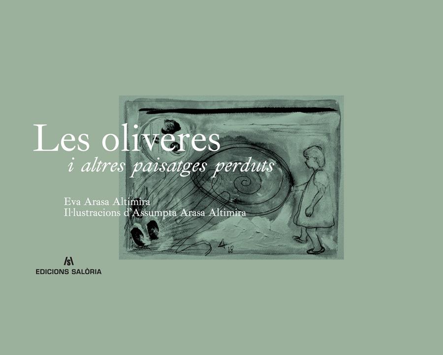 LES OLIVERES I ALTRES PAISATGES | 9788412184709 | ARASA, EVA | Llibreria La Puça | Llibreria online d'Andorra - Comprar llibres en català online - Llibres Andorra i Pirineu