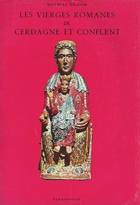 VIERGES ROMANES DE LA CERDAGNE ET CONFLENT,LES | 25143-1970 | DELCOR M. | Llibreria La Puça | Llibreria online d'Andorra - Comprar llibres en català online - Llibres Andorra i Pirineu