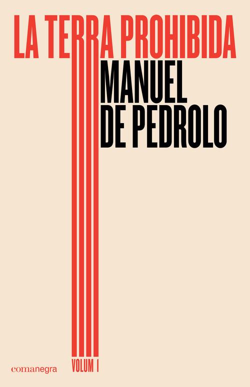TERRA PROHIBIDA, LA. VOLUM 1 | 9788417188030 | PEDROLO, MANUEL DE | Llibreria La Puça | Llibreria online d'Arsèguel - Comprar llibres en català online - Llibres Andorra i Pirineu