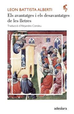 AVANTATGES I ELS DESAVANTATGES DE LES LLETRES, ELS | 9788416948253 | BATTISTA ALBERTI, LEON | Llibreria La Puça | Llibreria online d'Arsèguel - Comprar llibres en català online - Llibres Andorra i Pirineu