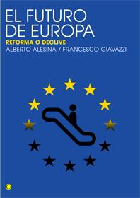 FUTURO DE EUROPA,EL.REFORMA O DECLIVE | 9788495348388 | ALESINA,ALBERTO GIAVAZZI,FRANCESCO | Llibreria La Puça | Llibreria online d'Arsèguel - Comprar llibres en català online - Llibres Andorra i Pirineu