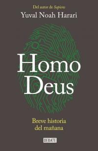 HOMO DEUS. BREVE HISTORIA DEL MAÑANA | 9788499926711 | HARARI, YUVAL NOAH | Llibreria La Puça | Llibreria online d'Arsèguel - Comprar llibres en català online - Llibres Andorra i Pirineu