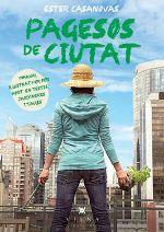 PAGESOS DE CIUTAT. MANUAL IL·LUSTRAT PER FER HORT EN TESTOS, JARDINERES I TAULES | 9788483307748 | CASANOVAS, ESTER | Llibreria La Puça | Llibreria online d'Arsèguel - Comprar llibres en català online - Llibres Andorra i Pirineu