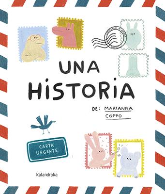 UNA HISTORIA | 9788484644033 | COPPO, MARIANNA | Llibreria La Puça | Llibreria online d'Arsèguel - Comprar llibres en català online - Llibres Andorra i Pirineu
