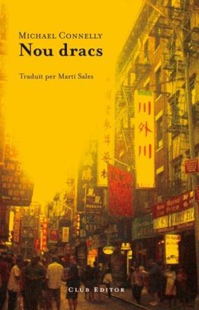 NOU DRACS | 9788473291514 | CONNELLY,MICHAEL | Llibreria La Puça | Llibreria online d'Arsèguel - Comprar llibres en català online - Llibres Andorra i Pirineu