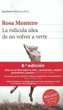 RIDÍCULA IDEA DE NO VOLVER A VERTE, LA (PACK LIBRO+ LIBRETA DE NOTAS) | 9788432220821 | MONTERO, ROSA | Llibreria La Puça | Llibreria online d'Arsèguel - Comprar llibres en català online - Llibres Andorra i Pirineu