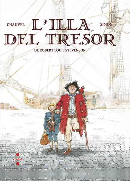 ILLA DEL TRESOR,L' | 9788466124157 | STEVENSON,ROBERT LOUIS CHAUVEL (IL.) | Llibreria La Puça | Llibreria online d'Arsèguel - Comprar llibres en català online - Llibres Andorra i Pirineu