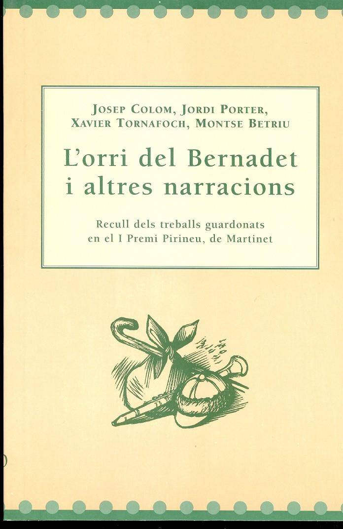 L'ORRI DEL BERNADET I ALTRES NARRACIONS | 9788488294968 | Llibreria La Puça | Llibreria online d'Andorra - Comprar llibres en català online - Llibres Andorra i Pirineu