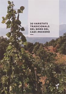 30 VARIETATS TRADICIONALS DEL NORD DEL CADÍ-MOIXERÓ | 9788418530111 | Llibreria La Puça | Llibreria online d'Andorra - Comprar llibres en català online - Llibres Andorra i Pirineu