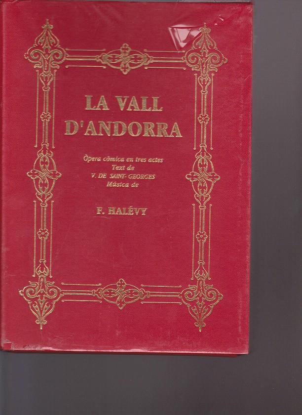 VALL D'ANDORRA.OPERA COMICA EN TRES ACTES | 9789992057063 | HALEVY | Llibreria La Puça | Llibreria online d'Arsèguel - Comprar llibres en català online - Llibres Andorra i Pirineu
