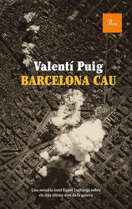 BARCELONA CAU | 9788475882789 | PUIG,VALENTI | Llibreria La Puça | Llibreria online d'Arsèguel - Comprar llibres en català online - Llibres Andorra i Pirineu