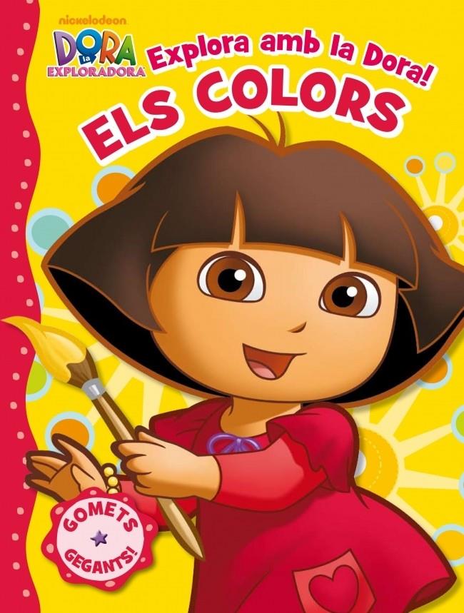 COLORS,ELS.EXPLORA AMB LA DORA | 9788401902789 | NICKELODEON | Llibreria La Puça | Llibreria online d'Arsèguel - Comprar llibres en català online - Llibres Andorra i Pirineu