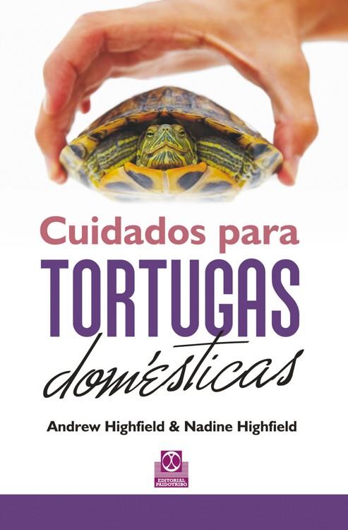 CUIDADOS PARA TORTUGAS DOMÉSTICAS (CARTONÉ + COLOR) | 9788499102429 | HIGHFIELD, ANDREW/HIGHFIELD, NADINE | Llibreria La Puça | Llibreria online d'Arsèguel - Comprar llibres en català online - Llibres Andorra i Pirineu