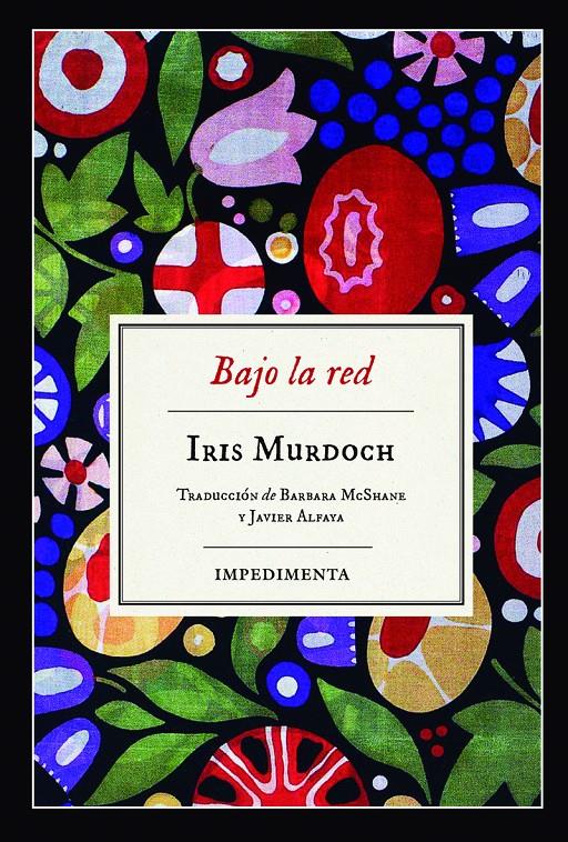 BAJO LA RED | 9788417115890 | MURDOCH, IRIS | Llibreria La Puça | Llibreria online d'Arsèguel - Comprar llibres en català online - Llibres Andorra i Pirineu