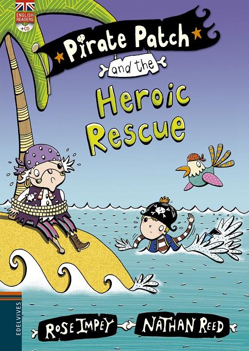 PIRATE PATCH AND THE HEROIC RESCUE | 9788426398444 | IMPEY, ROSE | Llibreria La Puça | Llibreria online d'Arsèguel - Comprar llibres en català online - Llibres Andorra i Pirineu