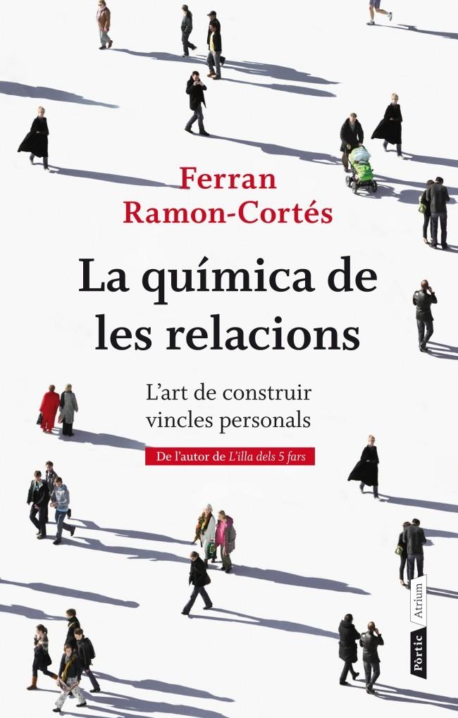 QUIMICA DE LES RELACIONS | 9788498092387 | RAMON-CORTES,FERRAN | Llibreria La Puça | Llibreria online d'Arsèguel - Comprar llibres en català online - Llibres Andorra i Pirineu