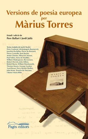 VERSIONS DE POESIA EUROPEA PER MARIUS TORRES | 9788499750392 | TORRES,MARIUS BALLART,PERE JULIA,JORDI(EDS.) | Llibreria La Puça | Llibreria online d'Arsèguel - Comprar llibres en català online - Llibres Andorra i Pirineu
