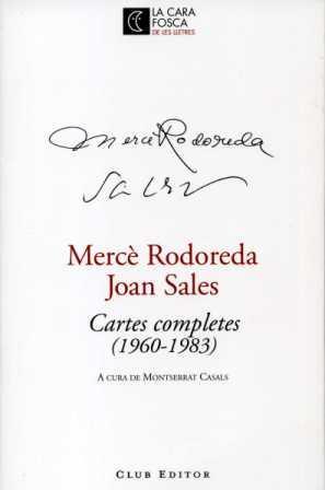 CARTES COMPLETES (1960-1983) | 9788473291316 | RODOREDA,MERCE SALES,JOAN | Llibreria La Puça | Llibreria online d'Arsèguel - Comprar llibres en català online - Llibres Andorra i Pirineu