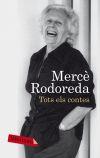TOTS ELS CONTES | 9788499301044 | RODOREDA,MERCE | Llibreria La Puça | Llibreria online d'Arsèguel - Comprar llibres en català online - Llibres Andorra i Pirineu