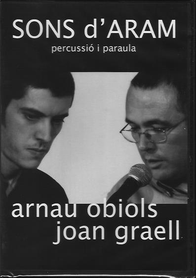 SONS D'ARAM. PERCUSSIÓ I PARAULA (DVD) | ARAM | OBIOLS, ARNAU GRAELL, JOAN | Llibreria La Puça | Llibreria online d'Andorra - Comprar llibres en català online - Llibres Andorra i Pirineu