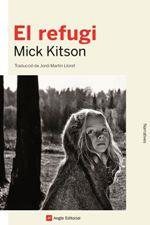 REFUGI, EL | 9788417214425 | KITSON, MICK | Llibreria La Puça | Llibreria online d'Arsèguel - Comprar llibres en català online - Llibres Andorra i Pirineu