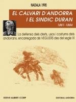 CALVARI D'ANDORRA I EL SINDIC DURAN,EL.1881-1884.NADALA 1990 | 9789991312071 | ALBERT I CORP,ESTEVE | Llibreria La Puça | Llibreria online d'Arsèguel - Comprar llibres en català online - Llibres Andorra i Pirineu