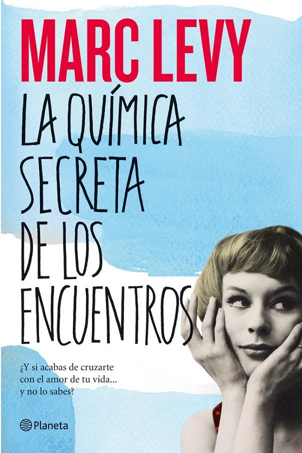 QUIMICA SECRETA DE LOS ENCUENTROS,LA | 9788408006237 | LEVY,MARC | Llibreria La Puça | Llibreria online d'Arsèguel - Comprar llibres en català online - Llibres Andorra i Pirineu