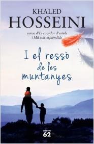 I EL RESSÒ DE LES MUNTANYES | 9788429771046 | HOSSEINI, KHALED | Llibreria La Puça | Llibreria online d'Arsèguel - Comprar llibres en català online - Llibres Andorra i Pirineu