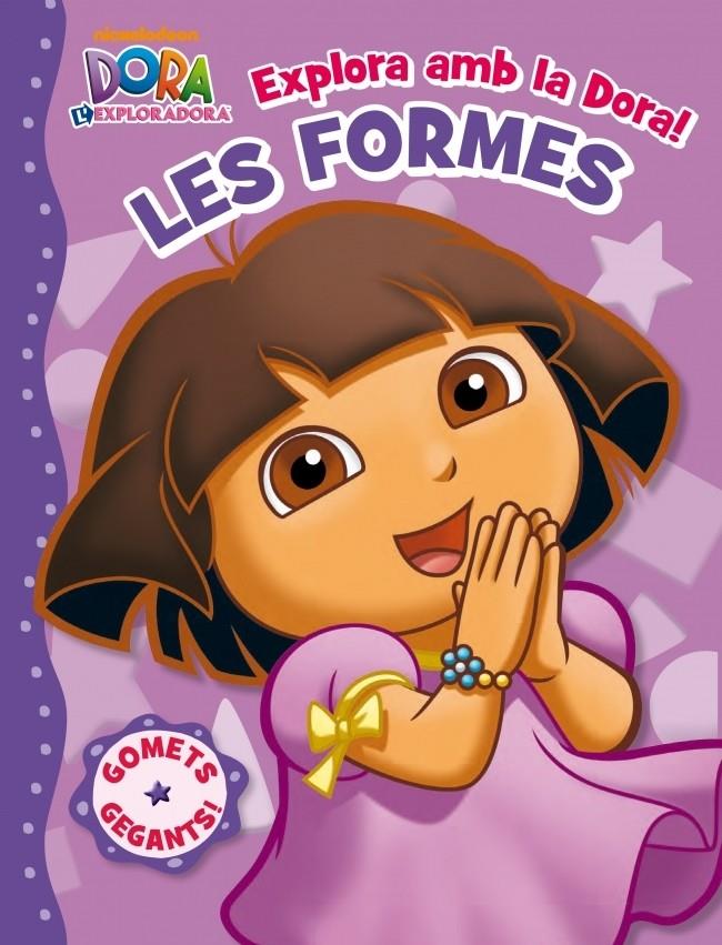 FORMES,LES.EXPLORA AMB LA DORA | 9788401902796 | NICKELODEON | Llibreria La Puça | Llibreria online d'Arsèguel - Comprar llibres en català online - Llibres Andorra i Pirineu