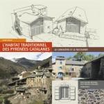 HABITAT TRADITIONNEL DES PYRÉNÉES CATALANES LE CONNAÎTRE ET LE RESTAURER, LES | 9782862666891 | Llibreria La Puça | Llibreria online d'Andorra - Comprar llibres en català online - Llibres Andorra i Pirineu