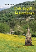 ALT URGELL I LA CERDANYA,L'.DEVOCIONS MARIANES POPULARS | 9788497794220 | BELLMUNT I FIGUERAS,JOAN | Llibreria La Puça | Llibreria online d'Andorra - Comprar llibres en català online - Llibres Andorra i Pirineu
