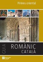 ROMÀNIC CATALÀ. PIRINEU ORIENTAL. GUIA | 9788441224308 | PLADEVALL, ANTONI (DIR.) | Llibreria La Puça | Llibreria online d'Arsèguel - Comprar llibres en català online - Llibres Andorra i Pirineu