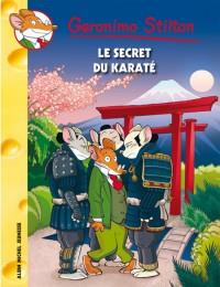 SECRET DU KARATÉ, LE | 9782226247339 | STILTON, GERONIMO | Llibreria La Puça | Llibreria online d'Arsèguel - Comprar llibres en català online - Llibres Andorra i Pirineu