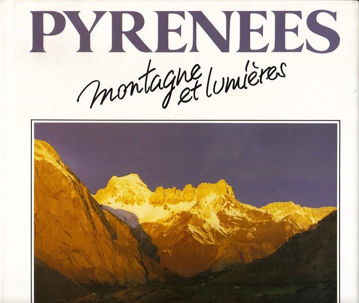 PYRENEES.MONTAGNES ET LUMIERE | 9782906922006 | SORBE D. FAUCOMPRET J.M. | Llibreria La Puça | Llibreria online d'Andorra - Comprar llibres en català online - Llibres Andorra i Pirineu