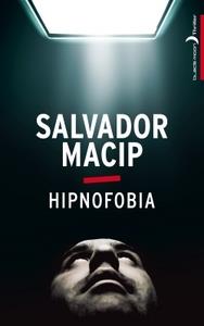 HIPNOFOBIA | 9782012035218 | MACIP, SALVADOR | Llibreria La Puça | Llibreria online d'Arsèguel - Comprar llibres en català online - Llibres Andorra i Pirineu