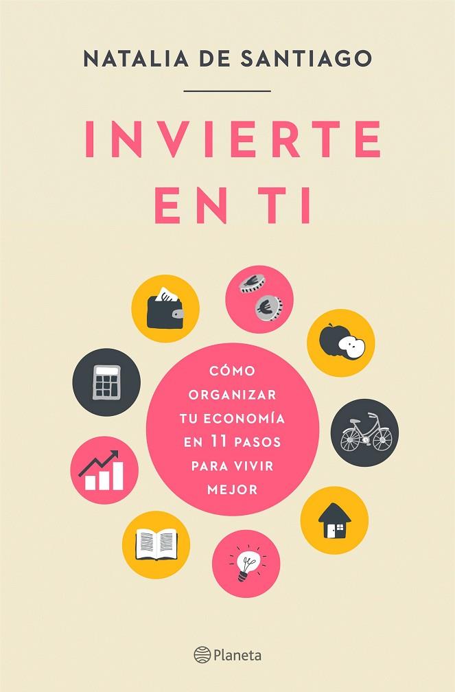 INVIERTE EN TI | 9788408237204 | SANTIAGO, NATALIA DE | Llibreria La Puça | Llibreria online d'Arsèguel - Comprar llibres en català online - Llibres Andorra i Pirineu