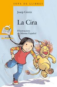 CIRA,LA | 9788448919634 | GÒRRIZ, JOSEP | Llibreria La Puça | Llibreria online d'Arsèguel - Comprar llibres en català online - Llibres Andorra i Pirineu