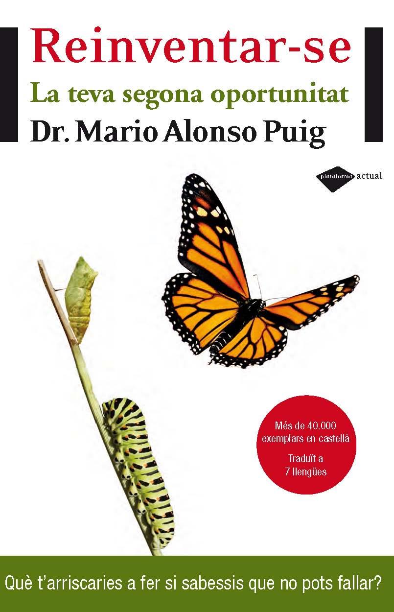 REINVENTAR-SE.LA TEVA SEGONA OPORTUNITAT | 9788415115199 | ALONSO PUIG,MARIO | Llibreria La Puça | Llibreria online d'Arsèguel - Comprar llibres en català online - Llibres Andorra i Pirineu
