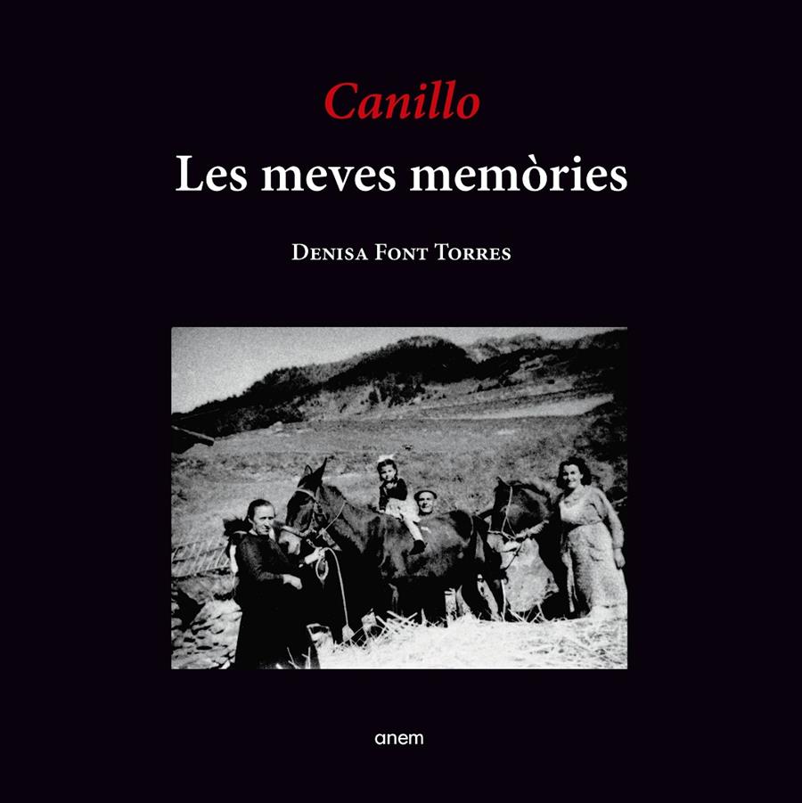 CANILLO. LES MEVES MEMÒRIES | 9789992065389 | FONT, DENISA | Llibreria La Puça | Llibreria online d'Andorra - Comprar llibres en català online - Llibres Andorra i Pirineu