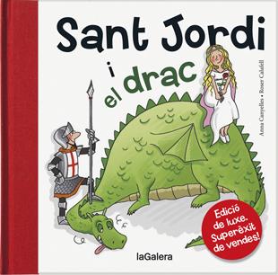 SANT JORDI I EL DRAC | 9788424645847 | CANYELLES I ROCA, ANNA | Llibreria La Puça | Llibreria online d'Arsèguel - Comprar llibres en català online - Llibres Andorra i Pirineu