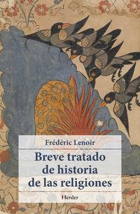 BREVE TRATADO DE LA HISTORIA DE LAS RELIGIONES | 9788425439742 | LENOIR, FREDERIC | Llibreria La Puça | Llibreria online d'Arsèguel - Comprar llibres en català online - Llibres Andorra i Pirineu