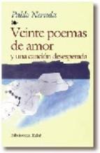 VEINTE POEMAS DE AMOR Y UNA CANCION DESESPERADA | 9788441410350 | NERUDA,PABLO | Llibreria La Puça | Llibreria online d'Arsèguel - Comprar llibres en català online - Llibres Andorra i Pirineu