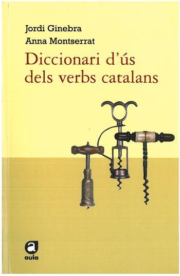 DICCIONARI D'US DELS VERBS CATALANS | 9788492672219 | GINEBRA,JORDI MONTSERRAT,ANNA | Llibreria La Puça | Llibreria online d'Arsèguel - Comprar llibres en català online - Llibres Andorra i Pirineu