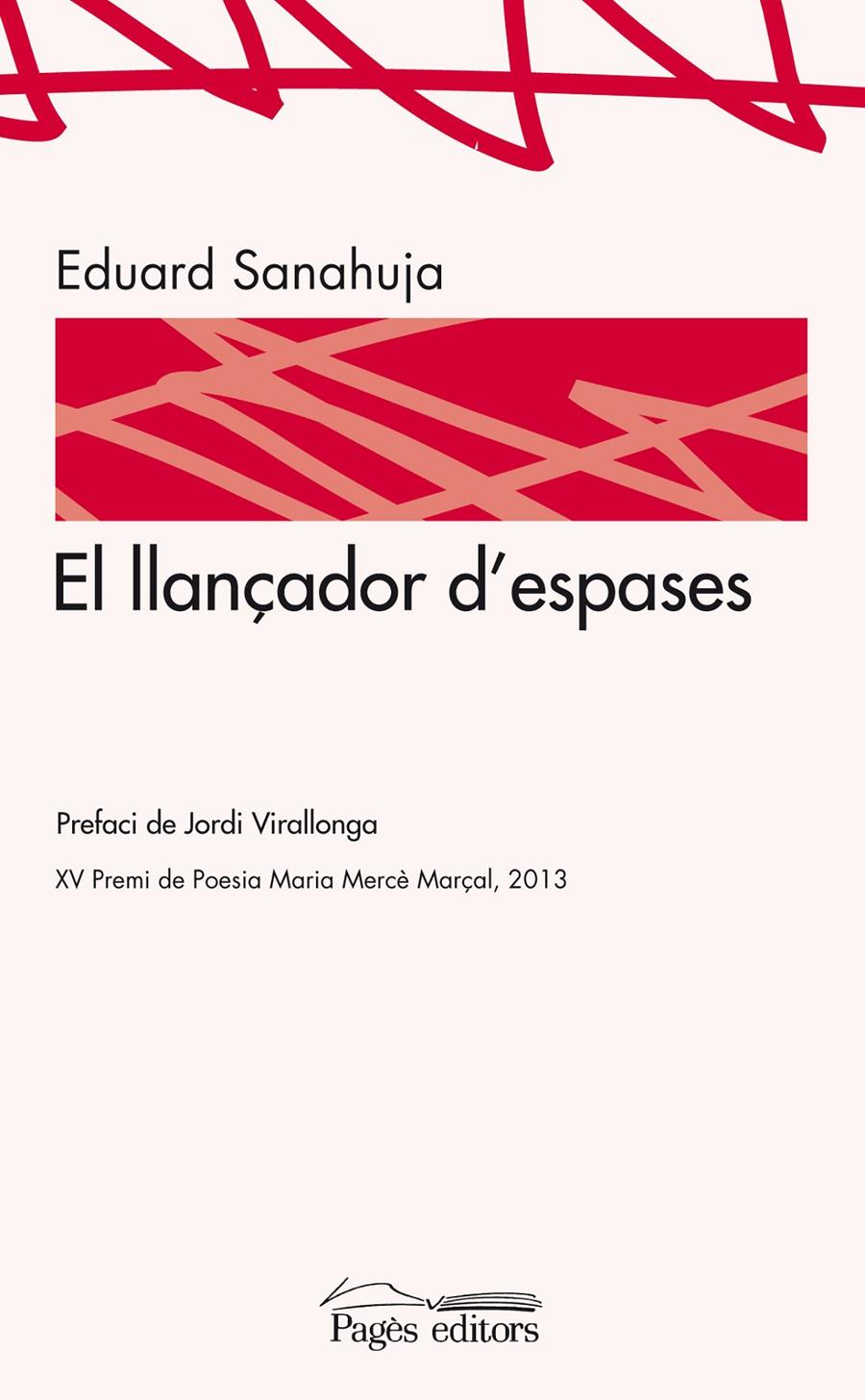 LLANÇADOR D'ESPASES, EL | 9788499753461 | SANAHUJA , EDUARD | Llibreria La Puça | Llibreria online d'Arsèguel - Comprar llibres en català online - Llibres Andorra i Pirineu