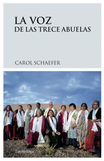 VOZ DE LAS TRECE ABUELAS,LA.ANCIANAS INDIGENAS ACONSEJAN AL | 9788489957930 | SCHAEFER,CAROL | Llibreria La Puça | Llibreria online d'Arsèguel - Comprar llibres en català online - Llibres Andorra i Pirineu