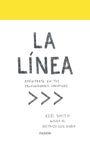 LÍNEA, LA | 9788449334764 | SMITH, KERI | Llibreria La Puça | Llibreria online d'Arsèguel - Comprar llibres en català online - Llibres Andorra i Pirineu